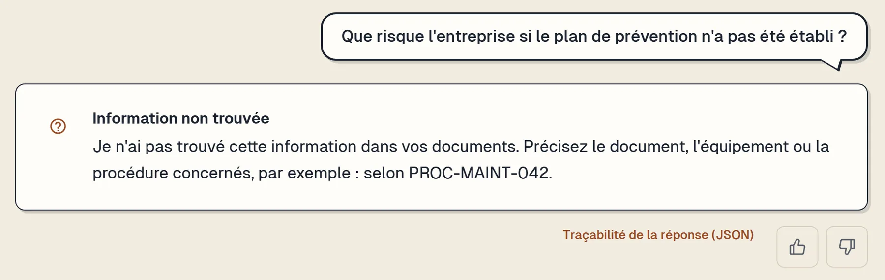 Knowledge AI interface, in French. Question: “What does the company risk if the prevention plan has not been drawn up?” The tool's reply: “Information not found. I did not find this information in your documents. Specify the document, equipment or procedure concerned, for example: according to PROC-MAINT-042.”